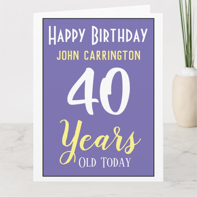 Happy Birthday with Name & Age 40 Years Card (Front)