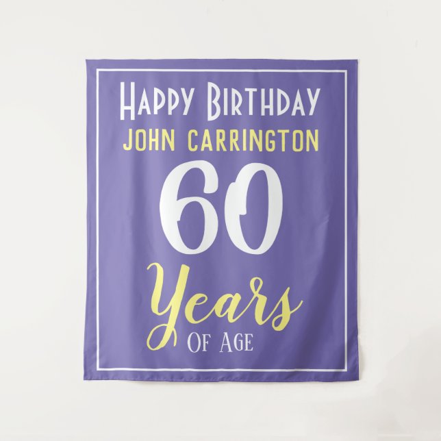 Happy Birthday with Name & Age 60 Years Tapestry (Front)