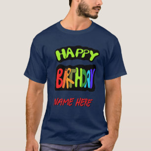 Happy Birthday with Personalized Name T-Shirt
