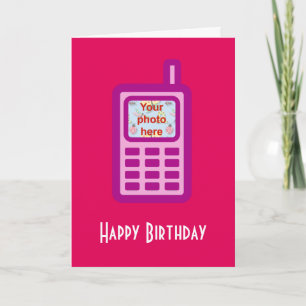 Happy Birthday with pink cell phone add photo Card