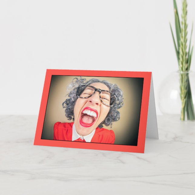 Happy Birthday Woman Laughing About Old Age Humour Holiday Card (Front)