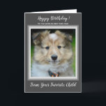 Happy Birthday Worlds Best Dog Dad Frame Pet Photo Card<br><div class="desc">Happy Birthday to your World's Best Dog Dad from the dog ! Add your dog's photo and personalize from the Dog Dad's Favorite Child  .</div>