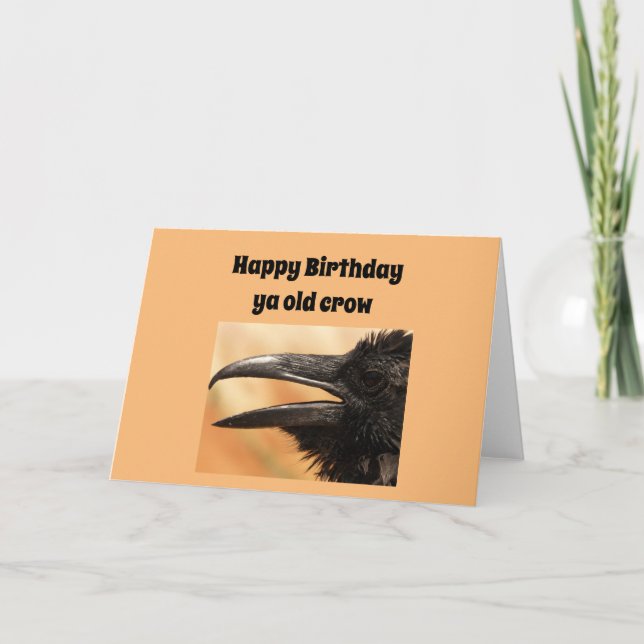 Happy Birthday ya old crow card (Front)
