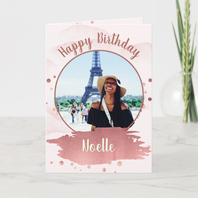 Happy Birthday! | Your Photo & Metallic Rose Gold Card (Front)