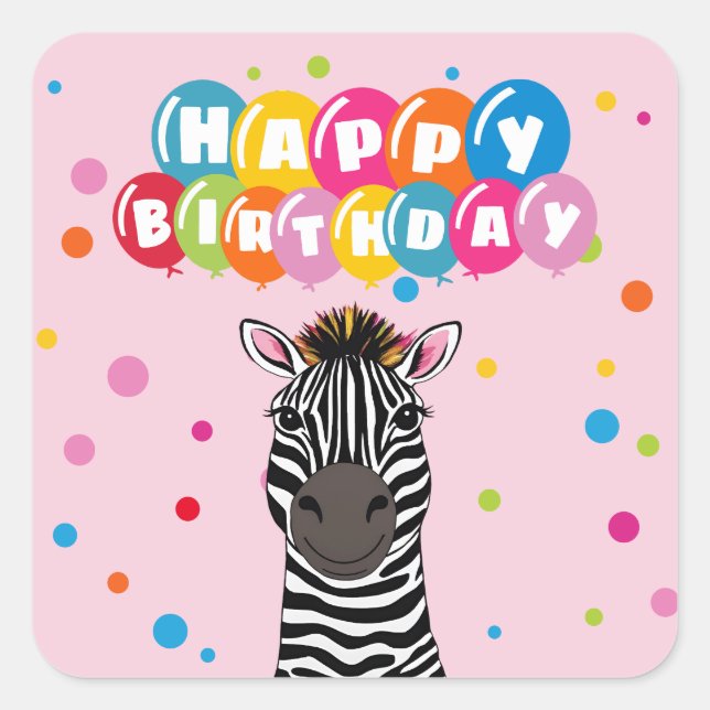 Happy Birthday Zebra Square Sticker (Front)