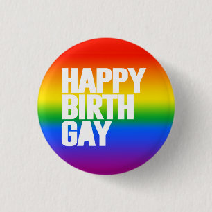 Happy Birthgay 1 Inch Round Button