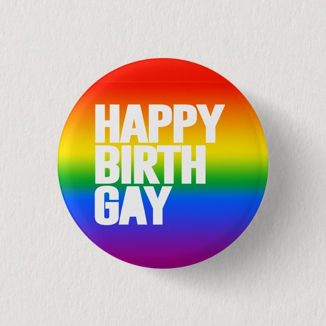 Happy Birthgay 1 Inch Round Button (Front)