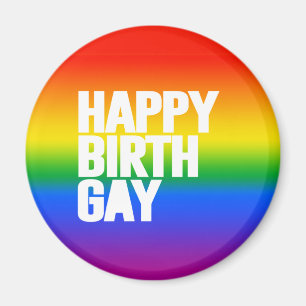 Happy Birthgay Magnet
