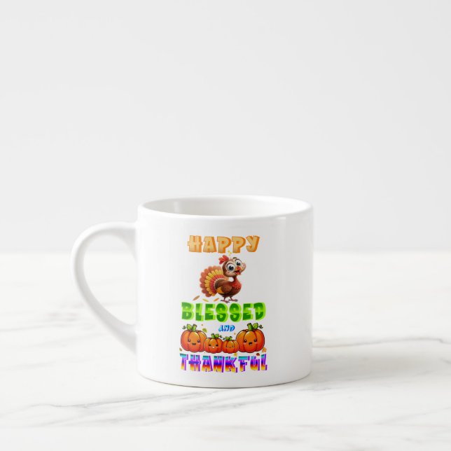 Happy Blessed And Thankful Espresso Cup (Left)