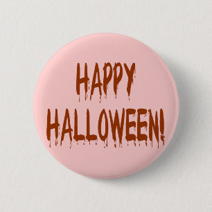 Happy Bloody Halloween 2 Inch Round Button