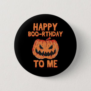 Happy Boo-rthday Birthday To Me Spooky Halloween 2 Inch Round Button