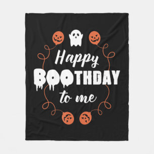 Happy Boothday To Me Fun Halloween Birthday  Fleece Blanket