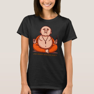 Happy Buddha Loving Kindness Metta Blessing Prayer T-Shirt