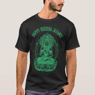 Happy Buddha Vesak Day Jayanti Buddhist T-Shirt