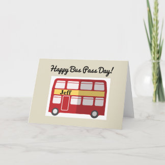Happy Bus Pass Day Retirement Card