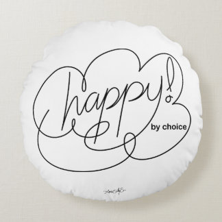 HAPPY by choice - Bold CloudS Round Pillow