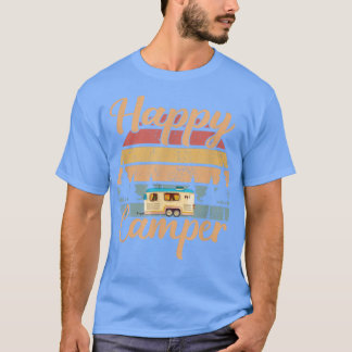 Happy camp Camping Funny Gift Men Women  T-Shirt