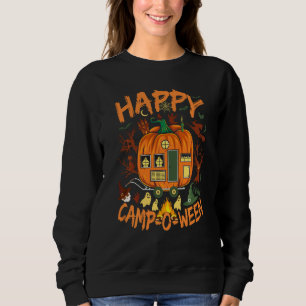 Happy Camp O Ween Funny Halloween Camping Camper Sweatshirt