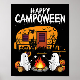 Happy Camp-o-ween Halloween Camping Ghosts And Cam Poster
