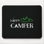 Happy Camper - Camping For Men1  Mouse Pad<br><div class="desc">Happy Camper - Camping For Men1</div>