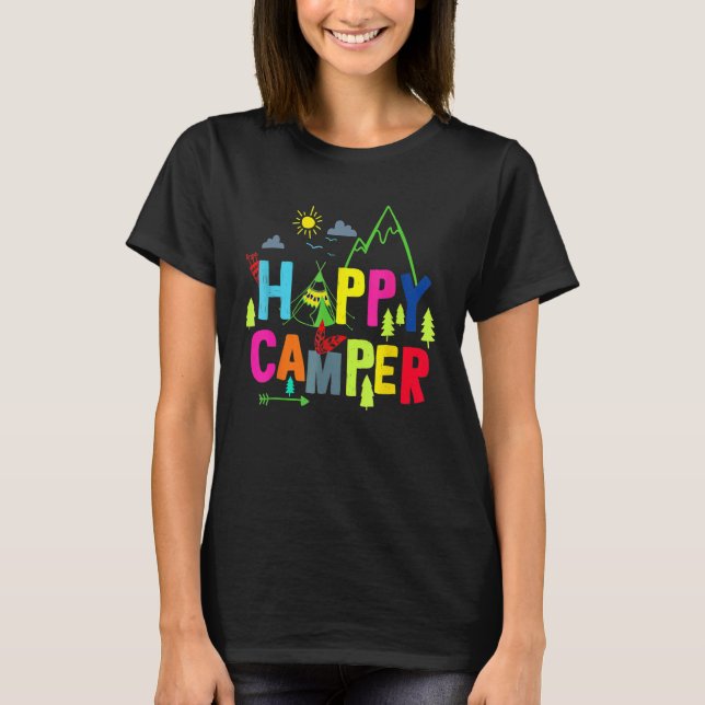 Happy Camper Camping Funny Gift Men Women Kids T-Shirt (Front)