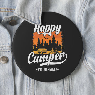 Happy Camper Camping Hiking Travel Caravan Life 6 Inch Round Button