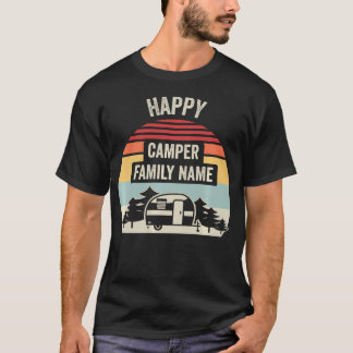 Happy Camper Family Name Retro Camping T-Shirt