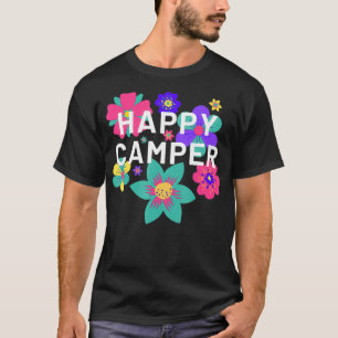 Happy Camper Floral Layering Flowers Camping Tee f