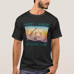 Happy Camper Live Love Camp T-Shirt