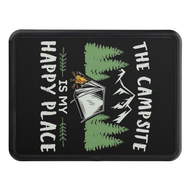Happy Camper The Campsite Is My Happy Place Trailer Hitch Cover (Front)