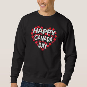 Happy Canada Day Canadian Flag Canada Pride Maple Sweatshirt