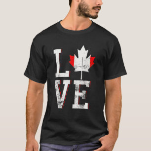 Happy Canada Day   I Love Canada Maple Leaf Flag T-Shirt