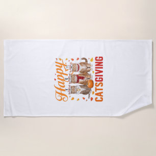 Happy Catsgiving Cats Halloween Thanksgiving Cat F Beach Towel