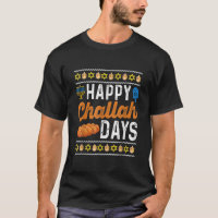 Happy Challah Days Funny Ugly Hanukkah 