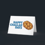 Happy Challah Days Hanukkah Chanukah Bread Loaf Holiday Card<br><div class="desc">Holiday card features an original marker illustration of a loaf of braided challah bread,  with HAPPY CHALLAH DAYS in a fun font. Perfect for sending Hanukkah greetings!

Don't see what you're looking for? Need help with customization? Contact Rebecca to have something designed just for you.</div>