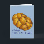 Happy Challah Days Hanukkah Chanukah Holiday Bread Card<br><div class="desc">Features an original marker illustration of a loaf of braided challah bread,  with HAPPY CHALLAH DAYS in a fun font. Great for Hanukkah!

This illustration is also available on other products. Don't see what you're looking for? Need help with customization? Contact Rebecca to have something designed just for you.</div>