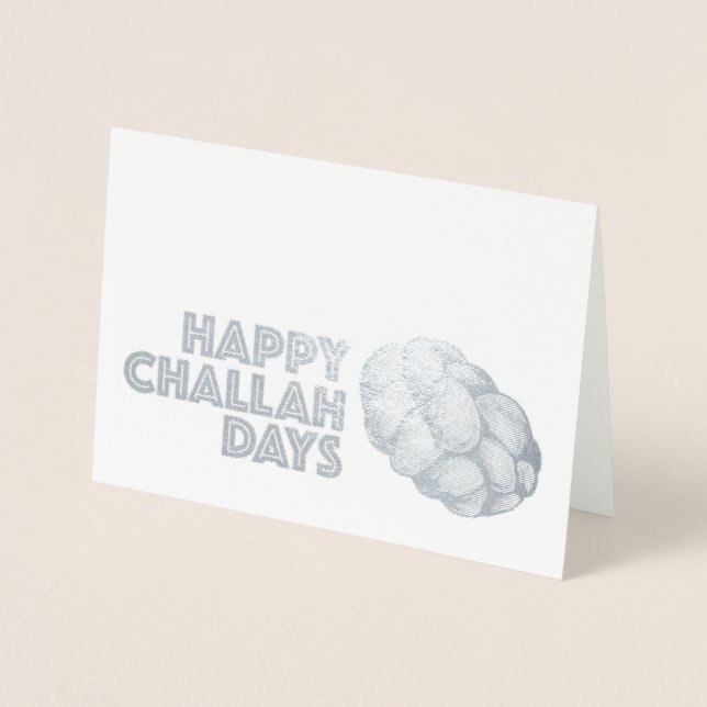 Happy Challah Days Hanukkah Chanukah Holiday Bread Foil Card (Front)