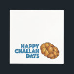 Happy Challah Days Hanukkah Chanukah Jewish Bread Napkin<br><div class="desc">Napkin features an original marker illustration of a loaf of braided challah bread,  with HAPPY CHALLAH DAYS in a fun font. Perfect for Hanukkah holiday celebrations!

Don't see what you're looking for? Need help with customization? Click "contact this designer" to have something created just for you!</div>