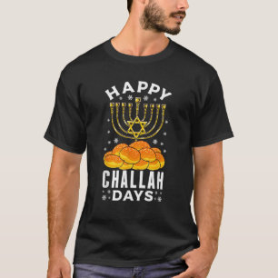 Happy Challah Days Hanukkah Jewish Holiday Menorah T-Shirt