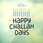 Happy Challah Days Menorah Window Cling<br><div class="desc">Happy Challah Days Menorah Window Cling</div>