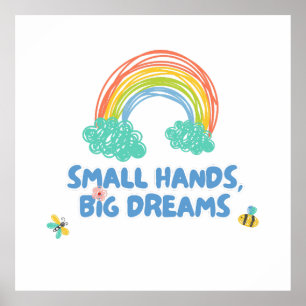 Happy children's kids day Small Hands, Big Dreams Poster