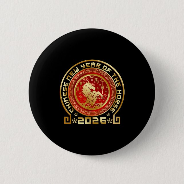 Happy Chinese Lunar New Year 2026 Zodiac Year Of T 2 Inch Round Button (Front)