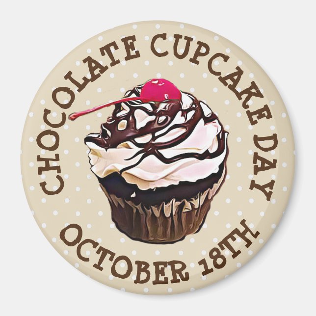 Happy Chocolate Cupcake Day  Magnet (Front)