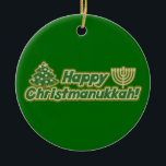 Happy Christmanukkah Ceramic Ornament<br><div class="desc">Happy holidays</div>