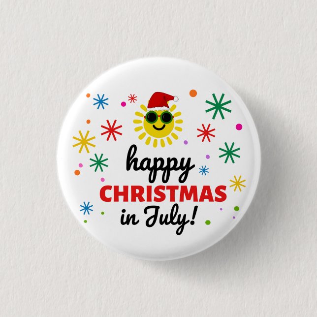 Happy Christmas in July 1 Inch Round Button (Front)