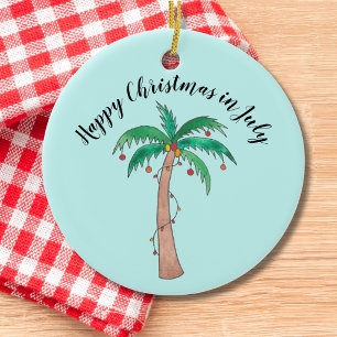Happy Christmas In July Ceramic Ornament