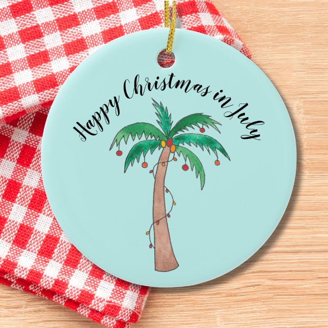 Happy Christmas In July  Ceramic Ornament (Creator Uploaded)