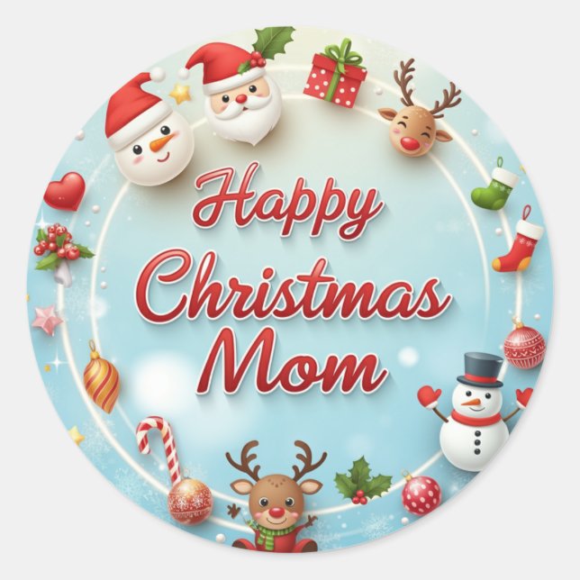 Happy Christmas Mom Classic Round Sticker (Front)