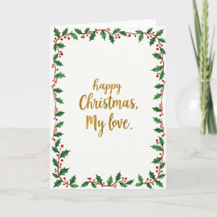 Happy Christmas My Love Watercolor Holly Card