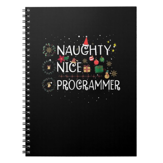 Happy Christmas | Naughty Nice Programmer Notebook (Front)